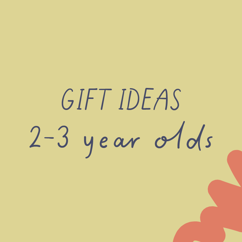 Gift Ideas for 2-3 Year Olds